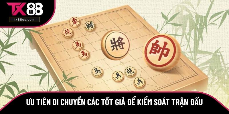 Ưu tiên di chuyển các tốt giả để kiểm soát trận đấu Ưu tiên di chuyển các tốt giả để kiểm soát trận đấu