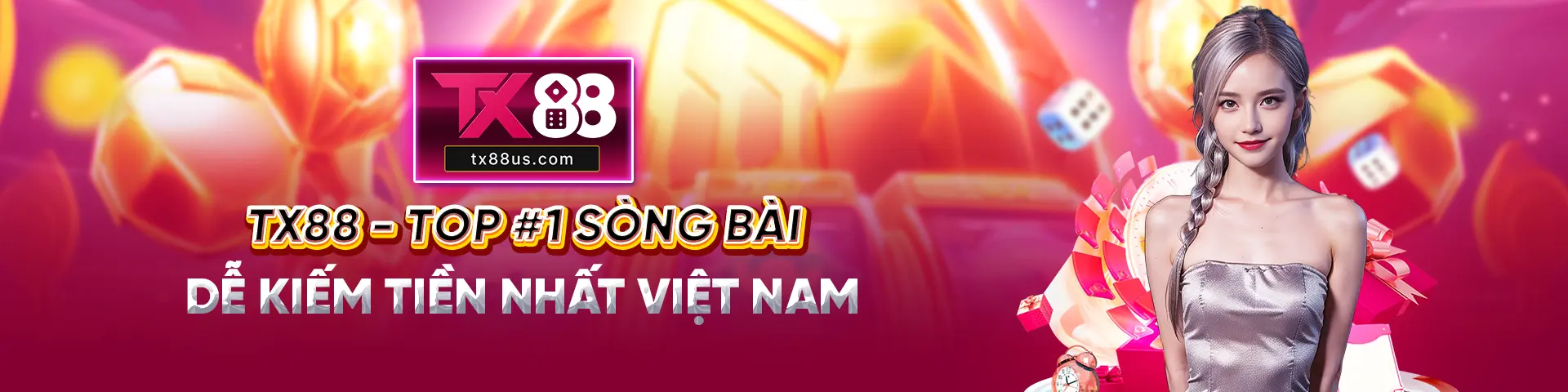 Banner TX88 - Sòng Bài Top 1 Việt Nam
